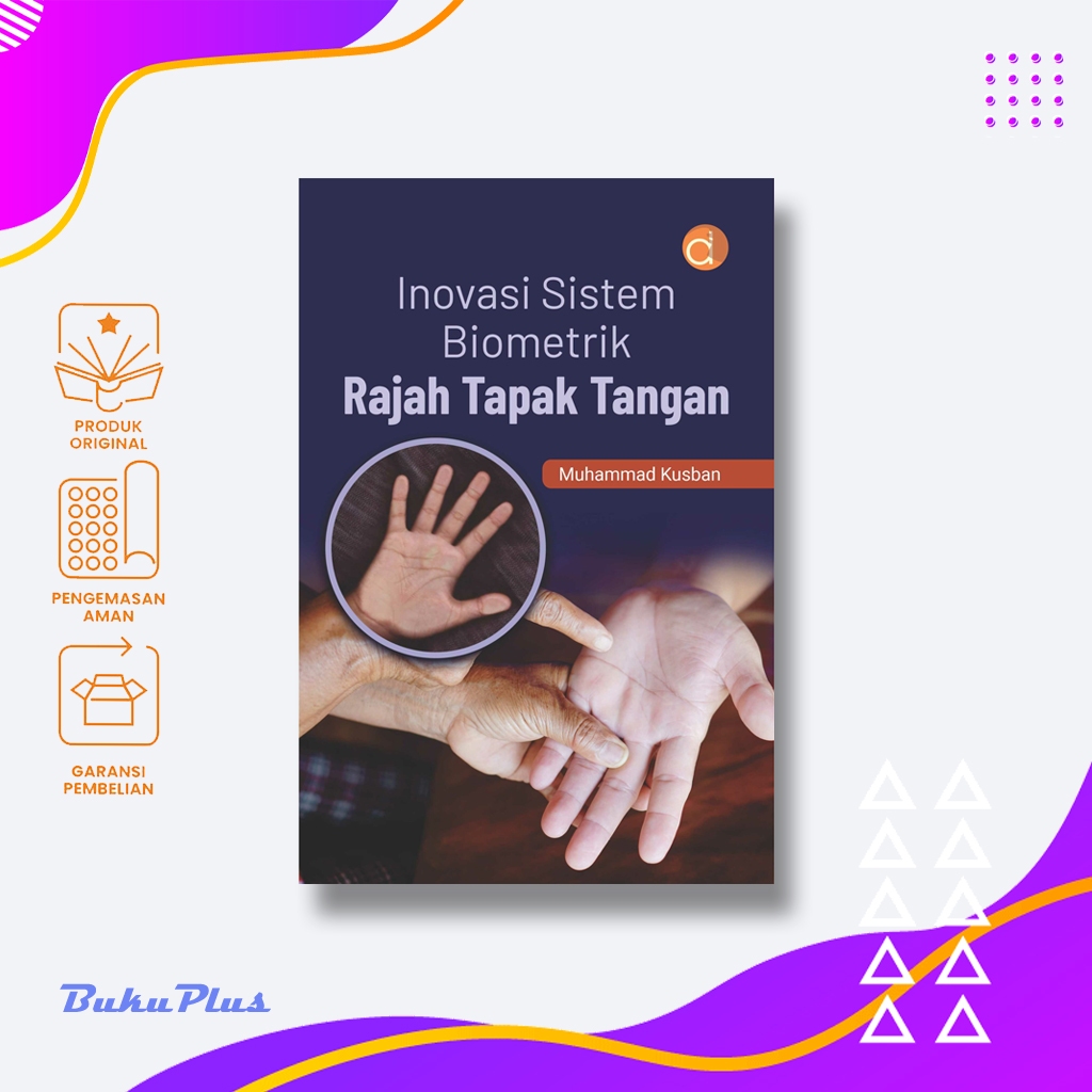 Buku Inovasi Sistem Biometrik Rajah Tapak Tangan - Muhammad Kusban