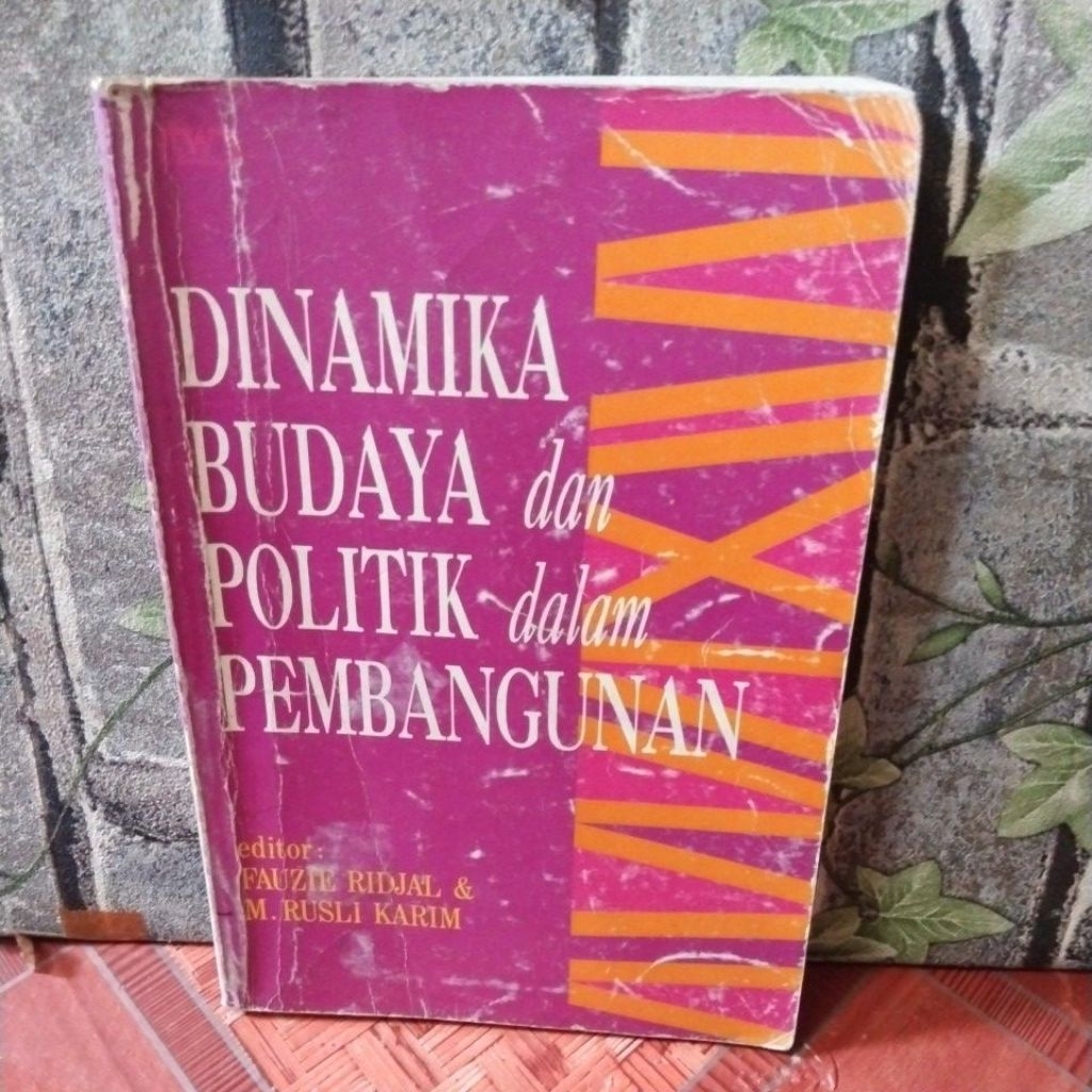 Dinamika Budaya dan Politik dalam Pembangunan original