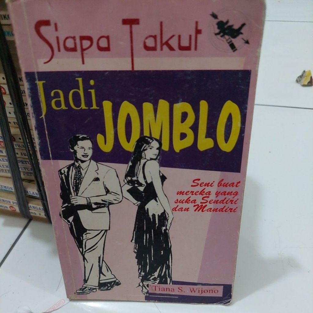 NOVEL SIAPA TAKUT JADI JOMBLO
