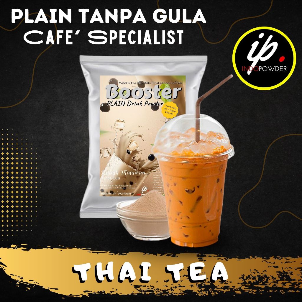 

IP Jakarta - Bubuk Minuman TANPA GULA / PLAIN Rasa THAITEA 1Kg Untuk Cafe, Resto & Usaha Minuman
