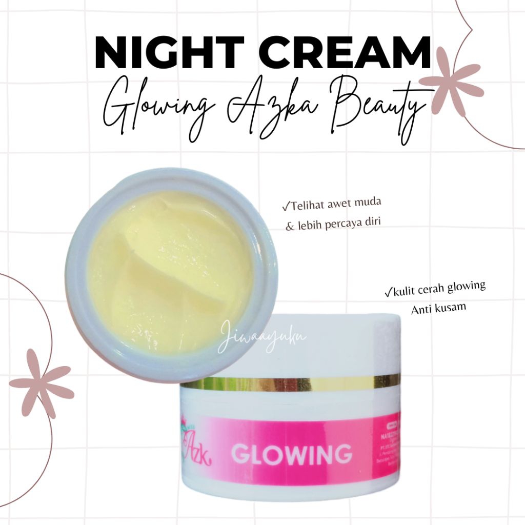 CREAM MALAM GLOWING AZKA BEAUTY GLOW SKINCARE