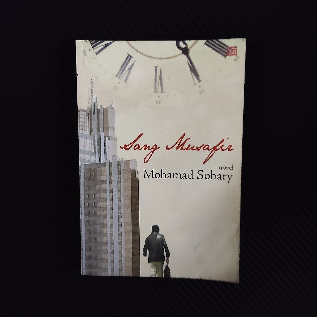 Buku Original • Sang Musafir - MOHAMAD SOBARY