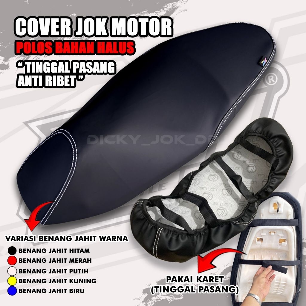 Cover Jok Motor Polos Bahan Halus Tinggal Pasang (Pakai Karet) Anti Ribet Variasi Jahit Benag Warna 