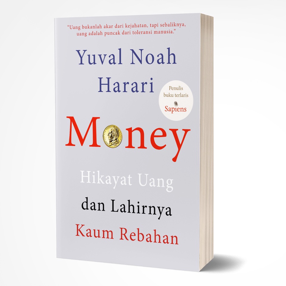 KODE O84L Money Hikayat Uang Dan Lahirnya Kaum Rebahan  Yuval Noah Harari ORI