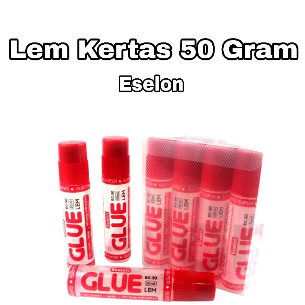 

Lem Kertas Eselon EG-50 ML / Lem Kertas Cair Eselon
