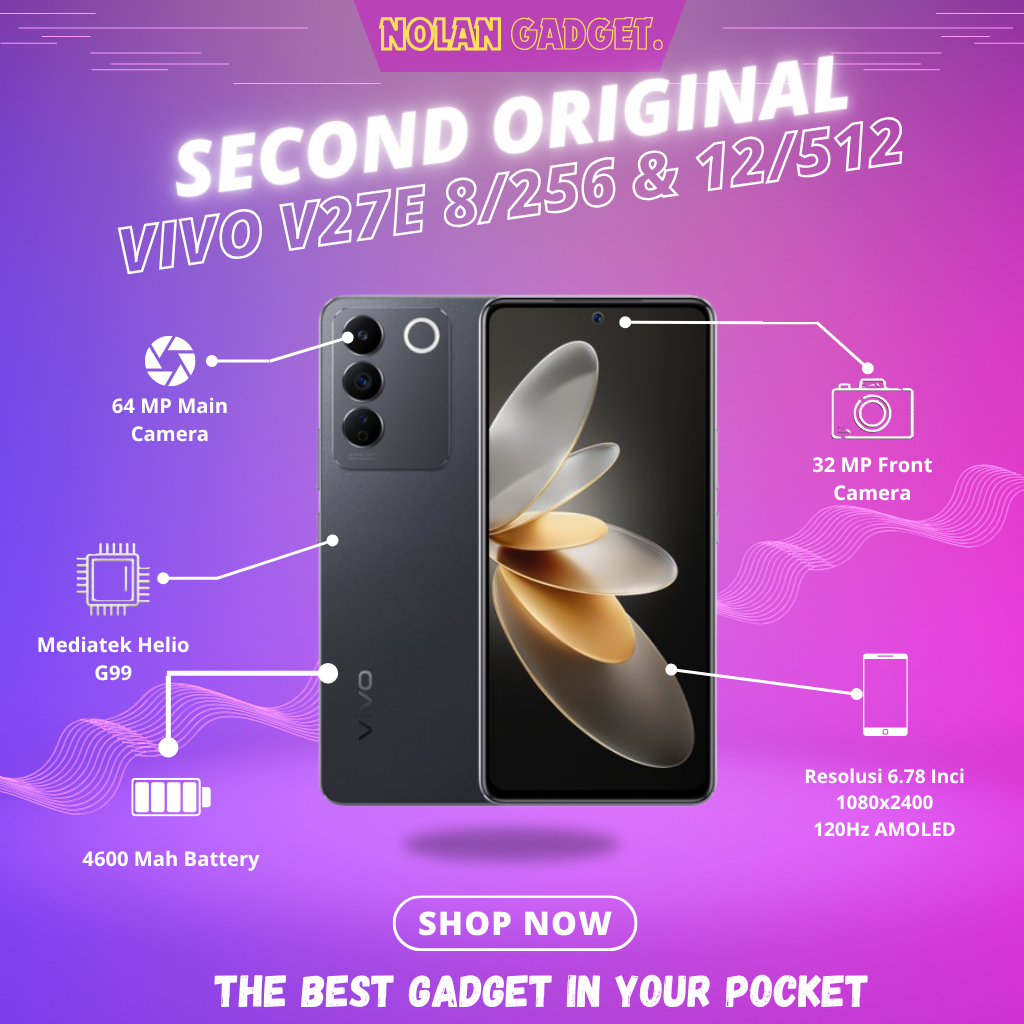 VIVO V27e 5G RAM • 8/256 • 12/512 GB • RESMI INDONESIA FULLSET SECOND NOLAN GADGET