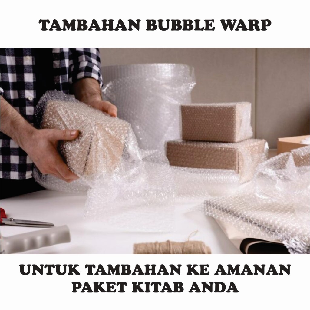 

TAMBAHAN BUBLE WARP UNTUK TAMBAHAN KE AMANAN PACKING KITAB ANDA
