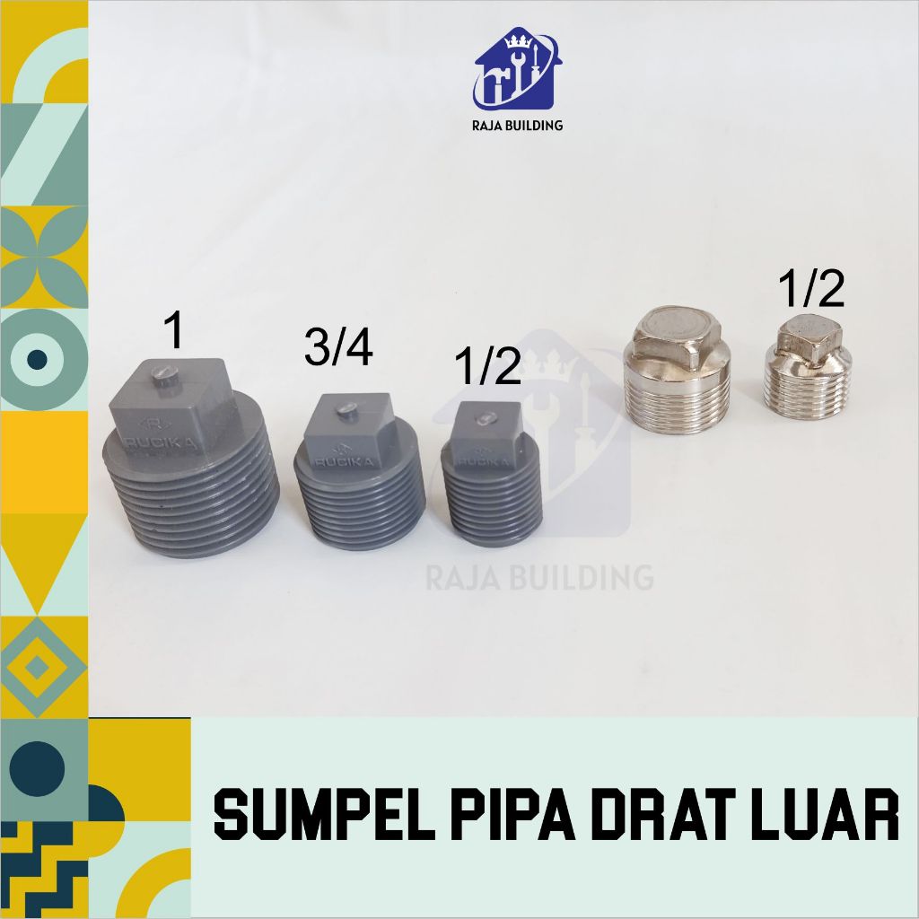 PLUG/SUMPEL PIPA DRAT LUAR RUCIKA /MALE PLUG/DRAT LUAR PLUG/SUMBAT PIPA DRAT LUAR/TUTUP DRAT LUAR