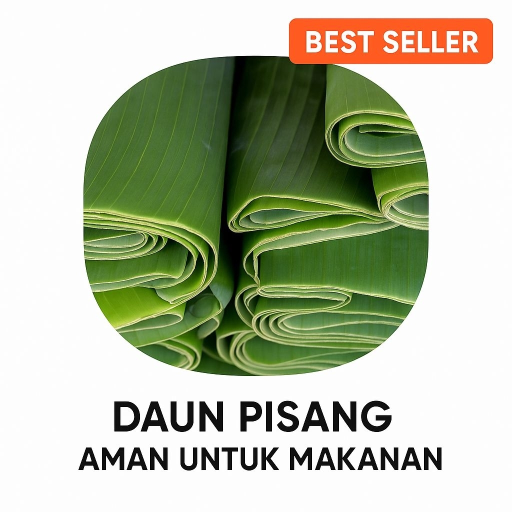 

DAUN PISANG SEGAR – AMAN UNTUK MAKANAN (Per Kilogram)