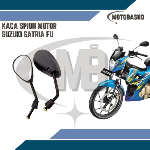 Kaca Spion Motor Suzuki Satria FU Universal | Spion Standar Satria FU MOTOBASHO