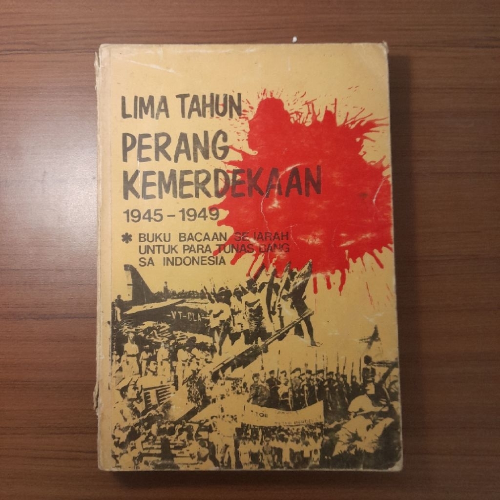 Buku Sejarah | Lima Tahun Perang Kemerdekaan 1945-1949