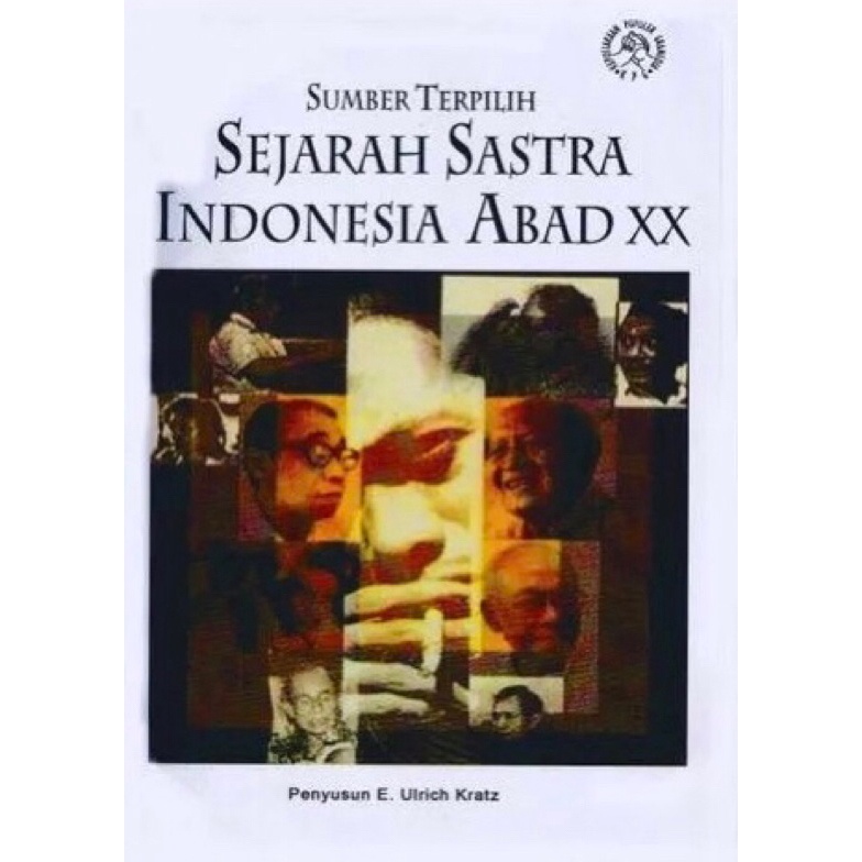 KODE B47Y SEJARAH SASTRA INDONESIA ABAD XX  E ULRICH KRATZ
