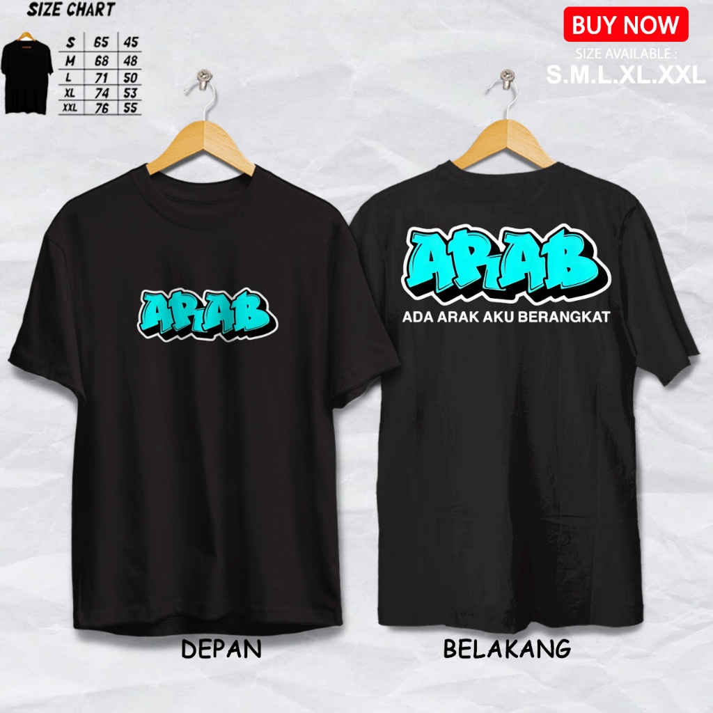 kaos KATA-KATA ARAB ADA ARAK KITA BERANGKAT - tshirt distro kaos keren - kaos pria