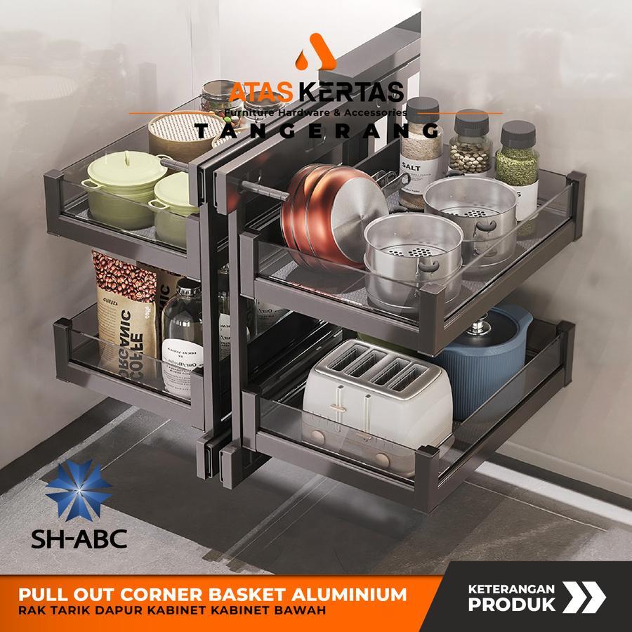 pull out corner basket - rak sudut dapur - rak tarik kitchen set kabinet bawah alumunium