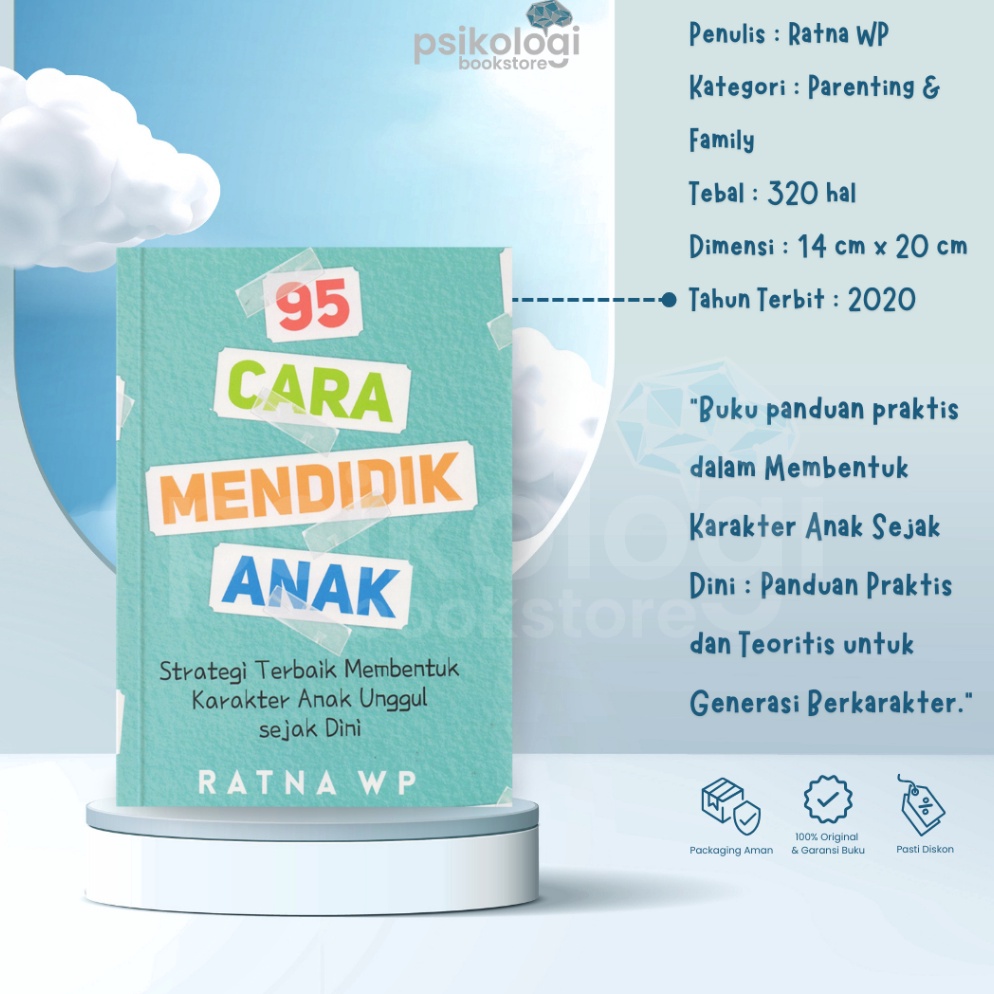 Buku 95 Cara Mendidik Anak Strategi Terbaik Membentuk Karakter Anak Unggul Sejak Dini  Parenting  Ps