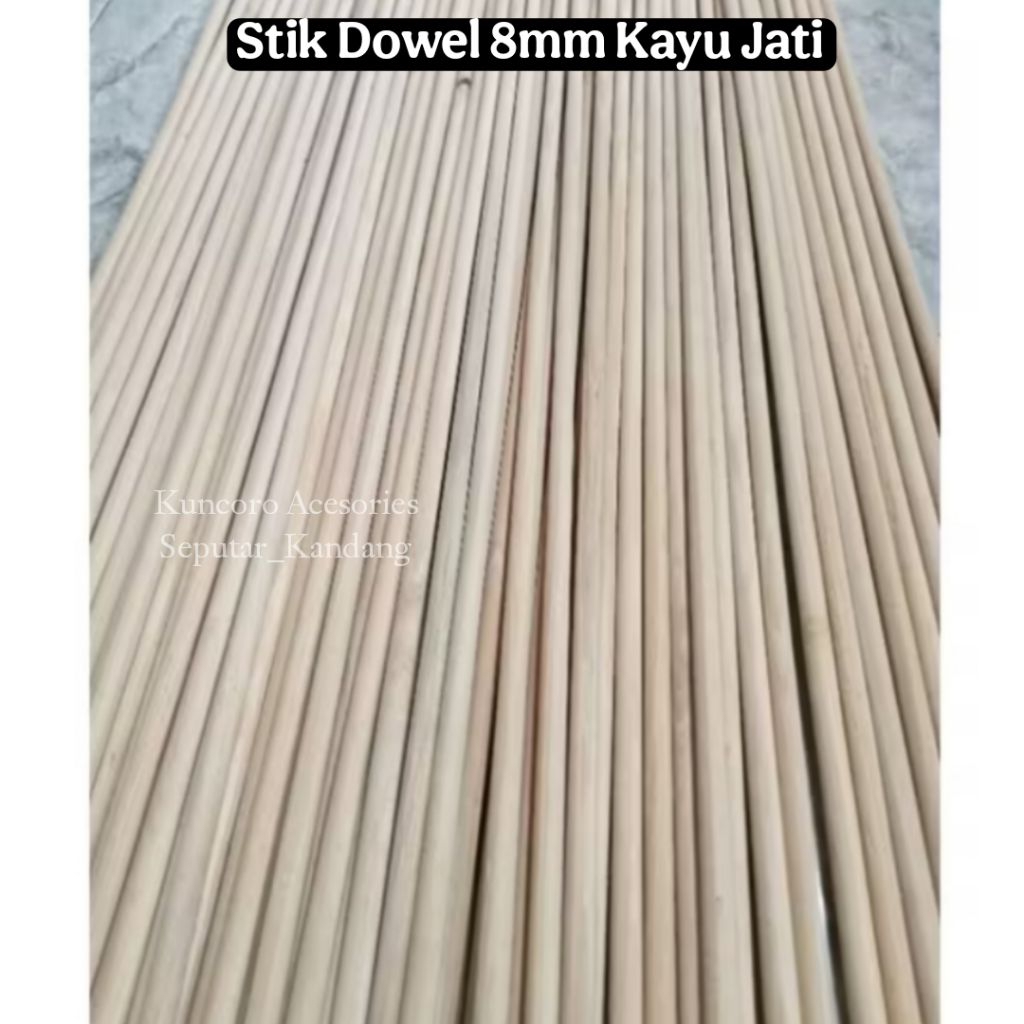 Tangkringan Dowel 8mm Panjang 60cm Kayu jati pilihan terbaik