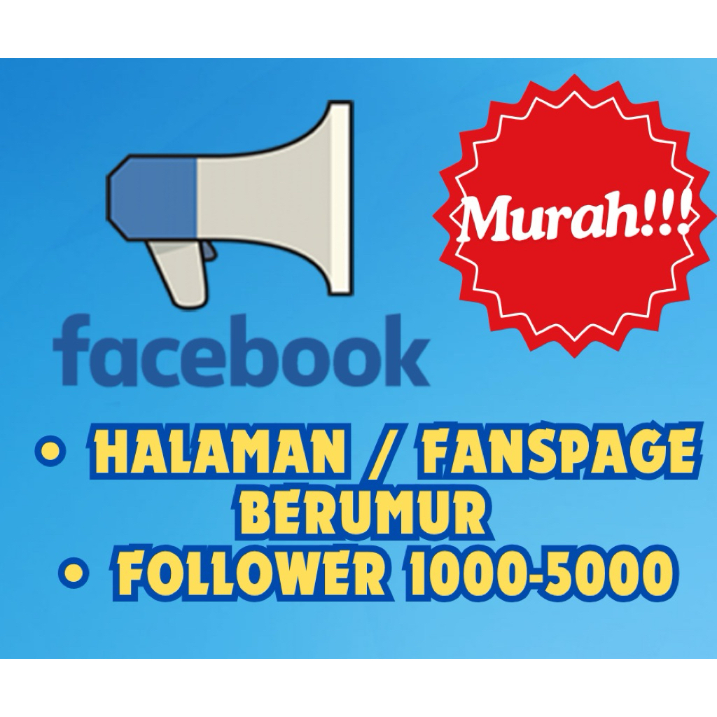 Halaman fb Berumur follower 1k - 5k mantap untuk ads
