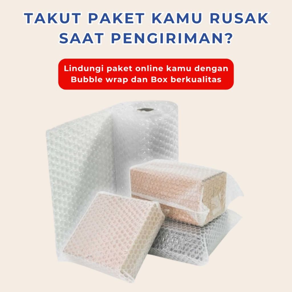 

BUBBLE WRAP DAN BOX UNTUK PROTEKSI EXTRA AMAN