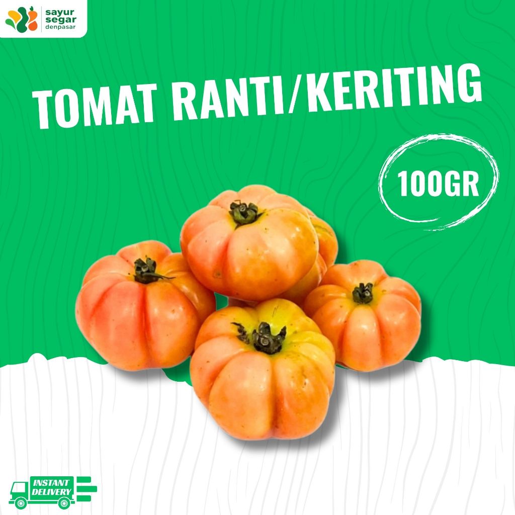 

Tomat Ranti / Mawar/ Keriting 100gr - Sayur Segar Denpasar
