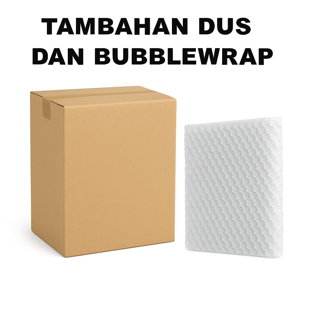 

TAMBAHAN PACKING DUS+BUBLE