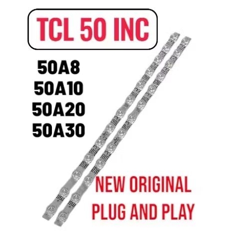 BL BACKLIGHT TV TCL 50 INC 50A8 50A10 50A20 50A30 LAMPU LED TCL 50 INC