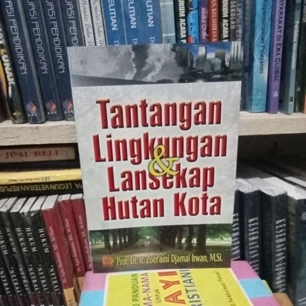 tantangan lingkungan & lansekap hutan kota