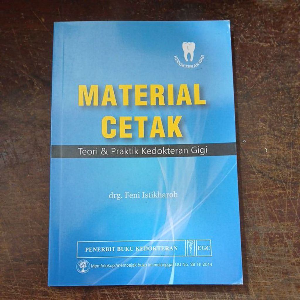 Buku Original Material Cetak Teori & Praktik Kedokteran Gigi ~ EGC