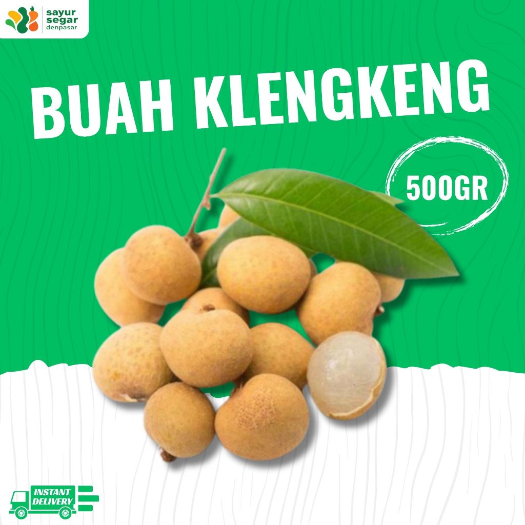 

Buah Kelengkeng 500gr - Sayur Segar Denpasar