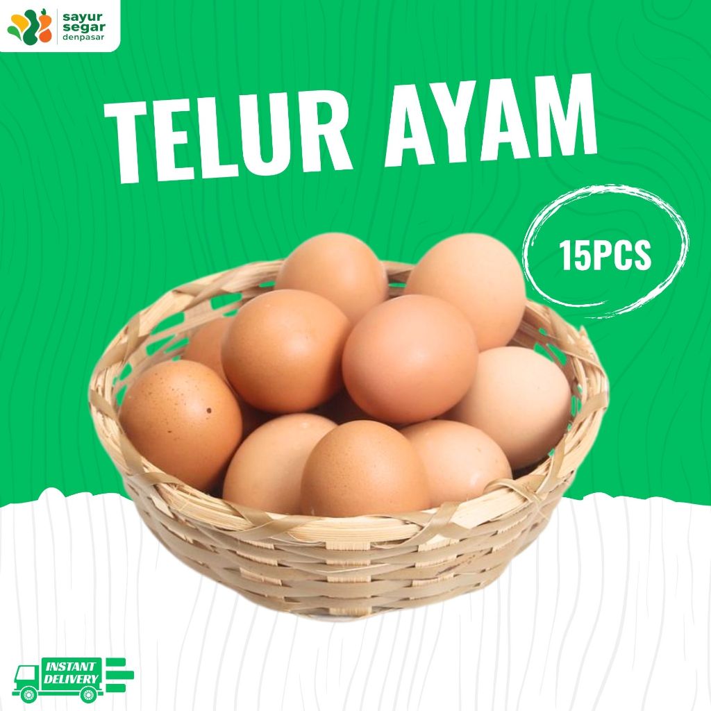 

Telur Ayam 15 pcs - Sayur Segar Denpasar