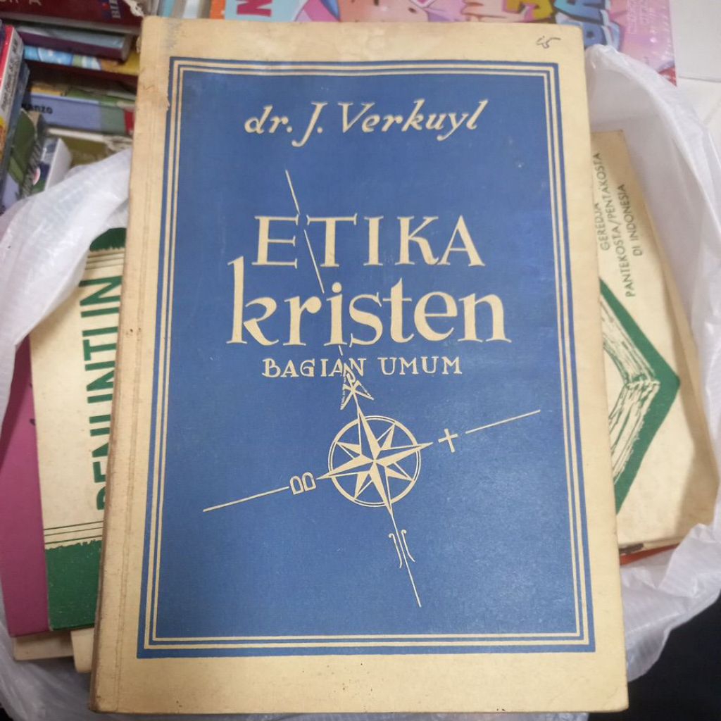 ETIKA KRISTEN BAGIAN UMUM DR J.VERKUYL T