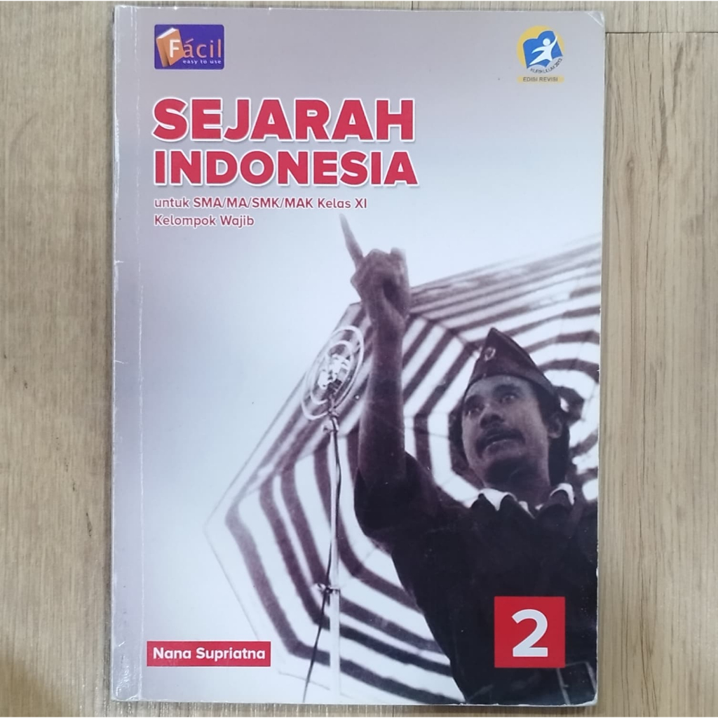 FACIL Kurikulum 2013 SEJARAH INDONESIA 2 untuk SMA/MAK Kelas XI (11)