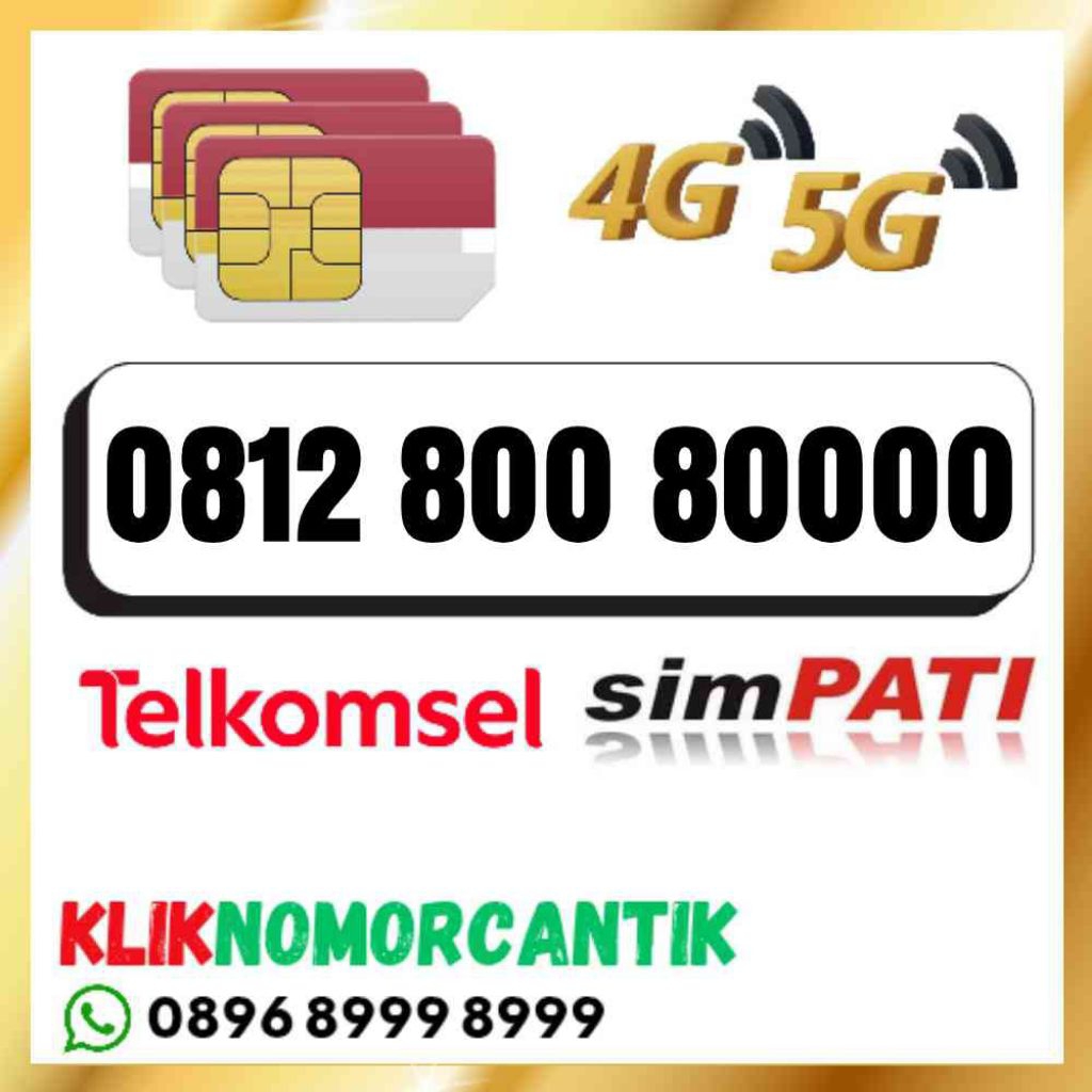 nomor cantik Telkomsel simpati O812 800 80000