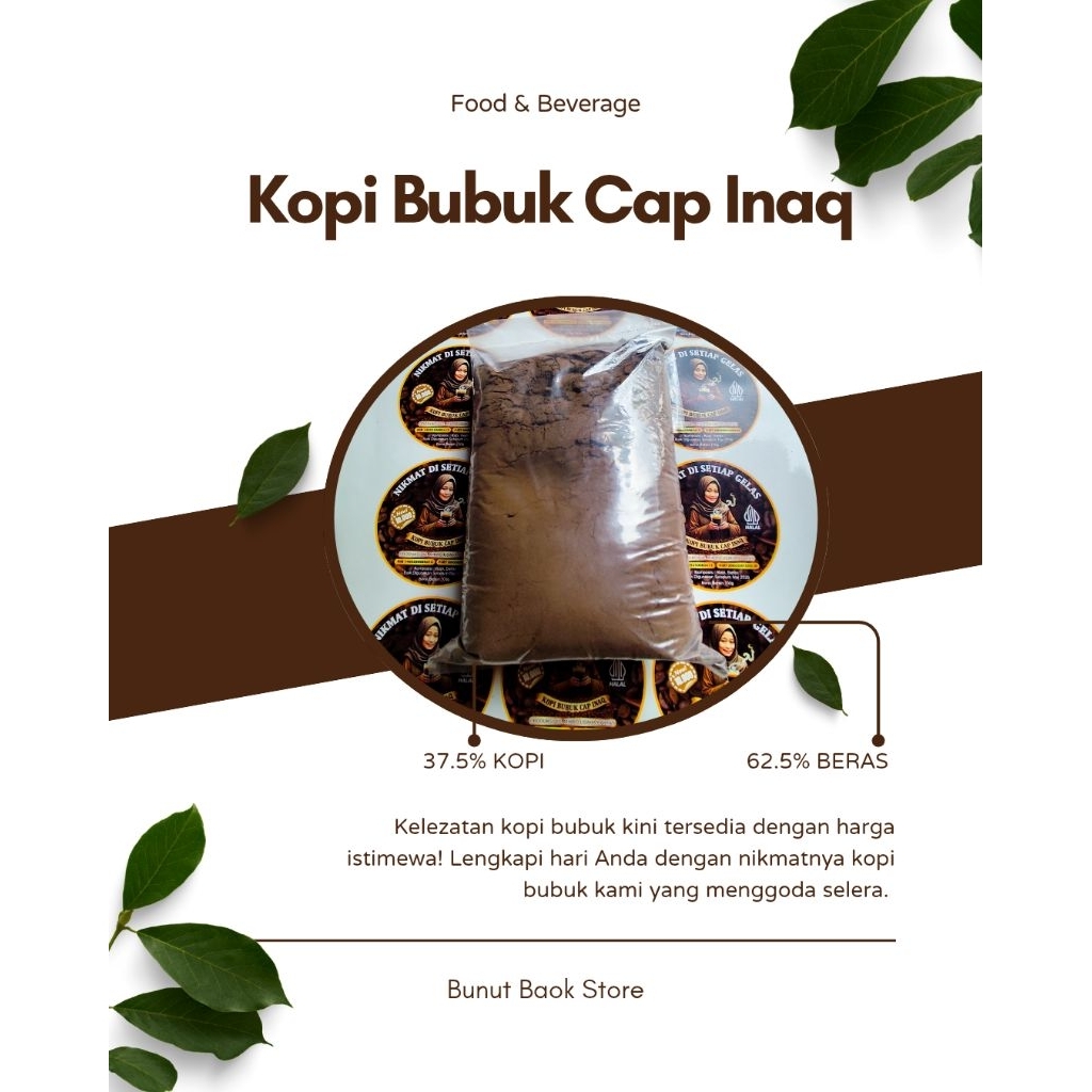 

Kemasan kopi Bubuk Cap Inaq (1Kg Cap)
