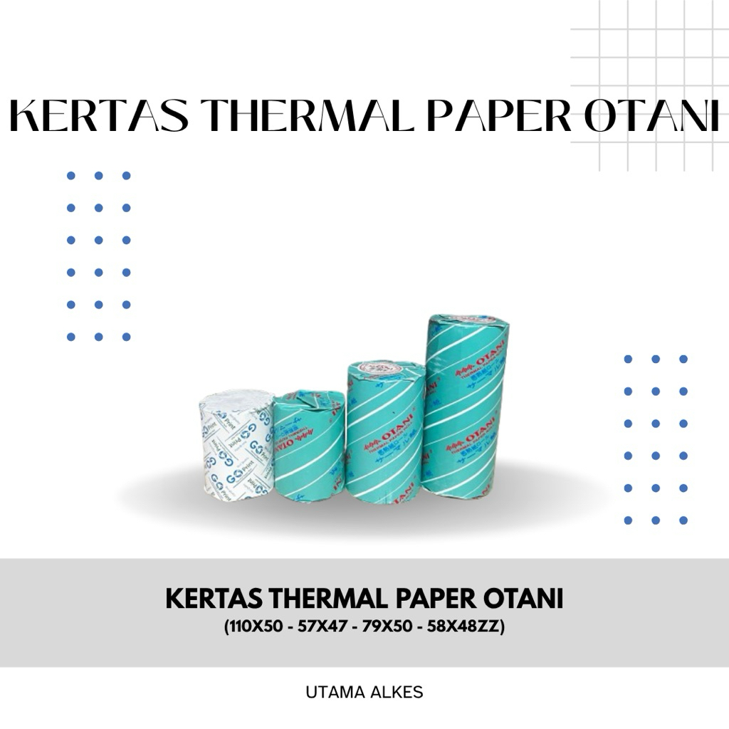 

KERTAS THERMAL PAPER OTANI