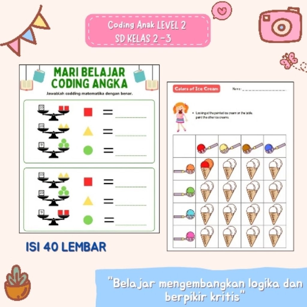

WORKSHEET ANAK| LEMBAR AKTIVITAS CODING LEVEL 2 ANAK| KERTAS HVS A5 DGN KETEBALAN SESUAI| BELAJAR TANPA GADGET BELAJAR LOGIKA DAN BERPIKIR KRITIS TANPA LAYAR