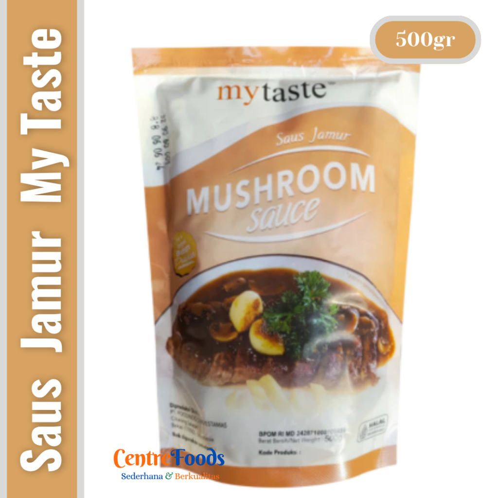 

Saus Jamur - Mushroom Sauce MY TASTE | 500gr [ Harga Per BKS ]