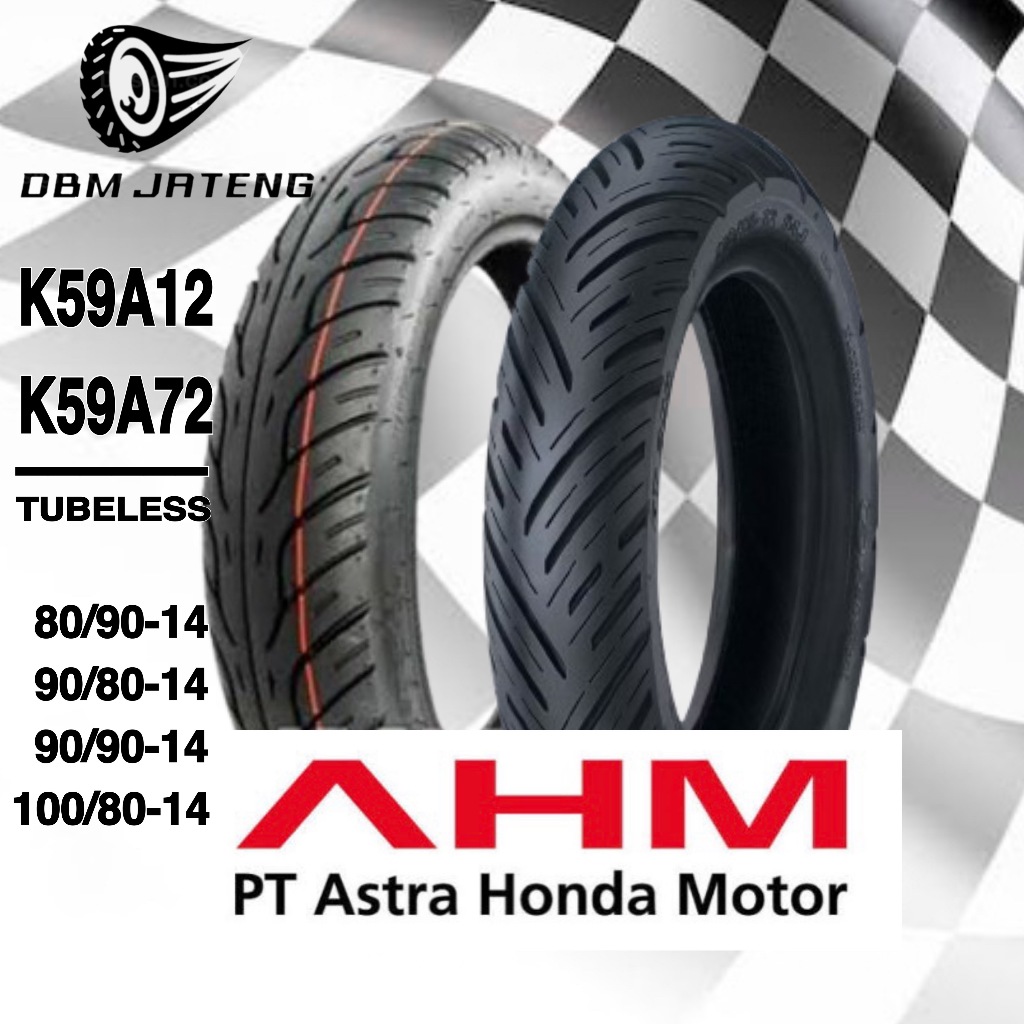 100% ORIGINAL & BARU BAN AHM K59 K59A12 K59A72 A12 A72 TUBELESS RING 14 UKURAN 80/90-14 90/80-14 90/