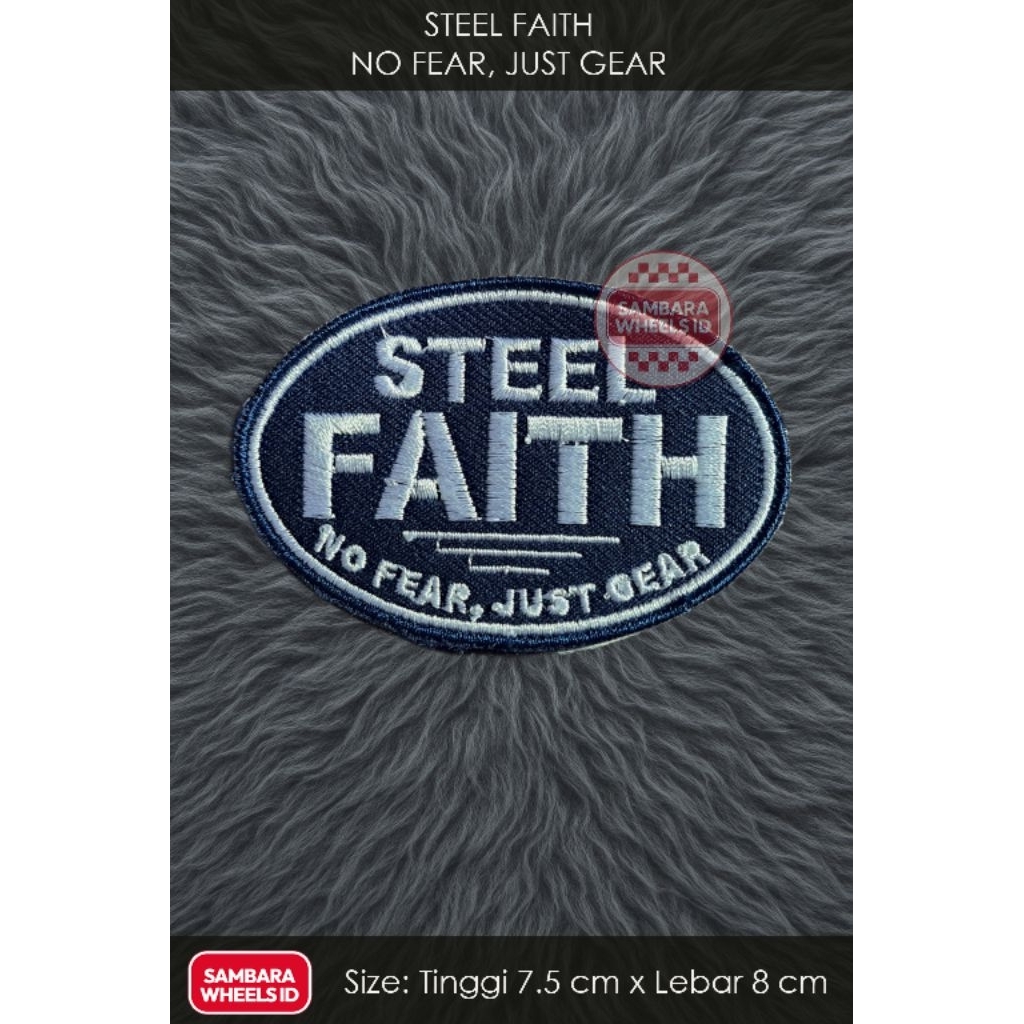 Patch Bordir Emblem Jaket/Kemeja/Vest/Totebag/Tas/Topi (Steel Faith - No Fear Just Gear)