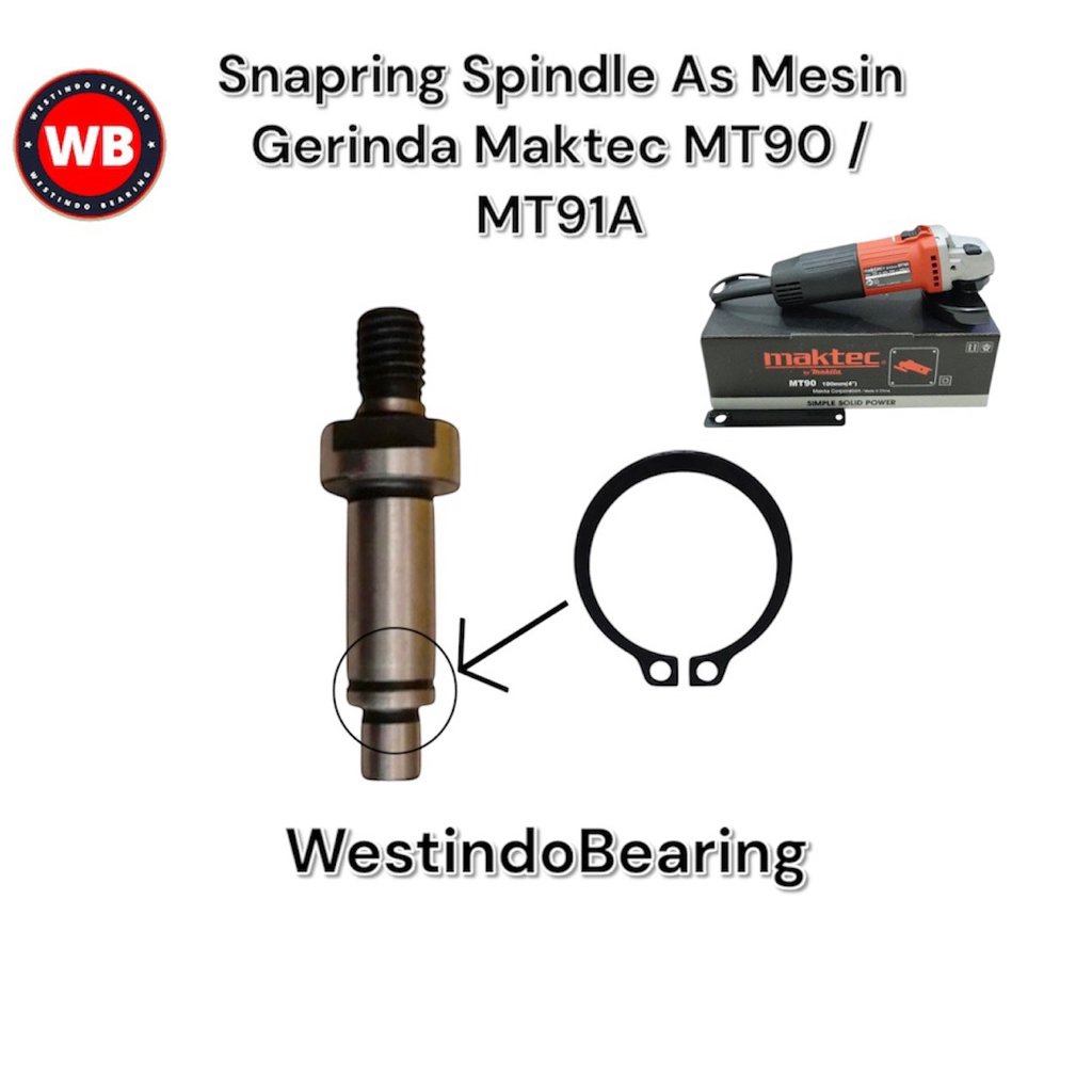 Snap Ring Spindle As Mesin Gerinda Maktec MT90 MT91A