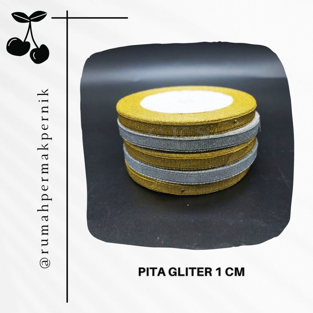 

Pita Gliter/Metalik 1cm