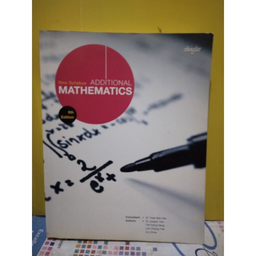 New syllabus ADDITIONAL MATHEMATICS 9th Edition