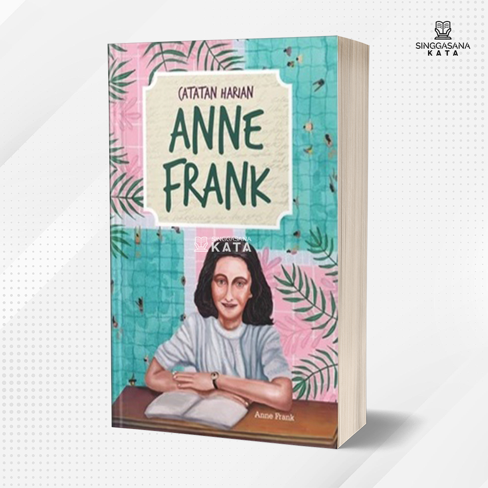 Buku Catatan Harian Anne Frank - Narasi