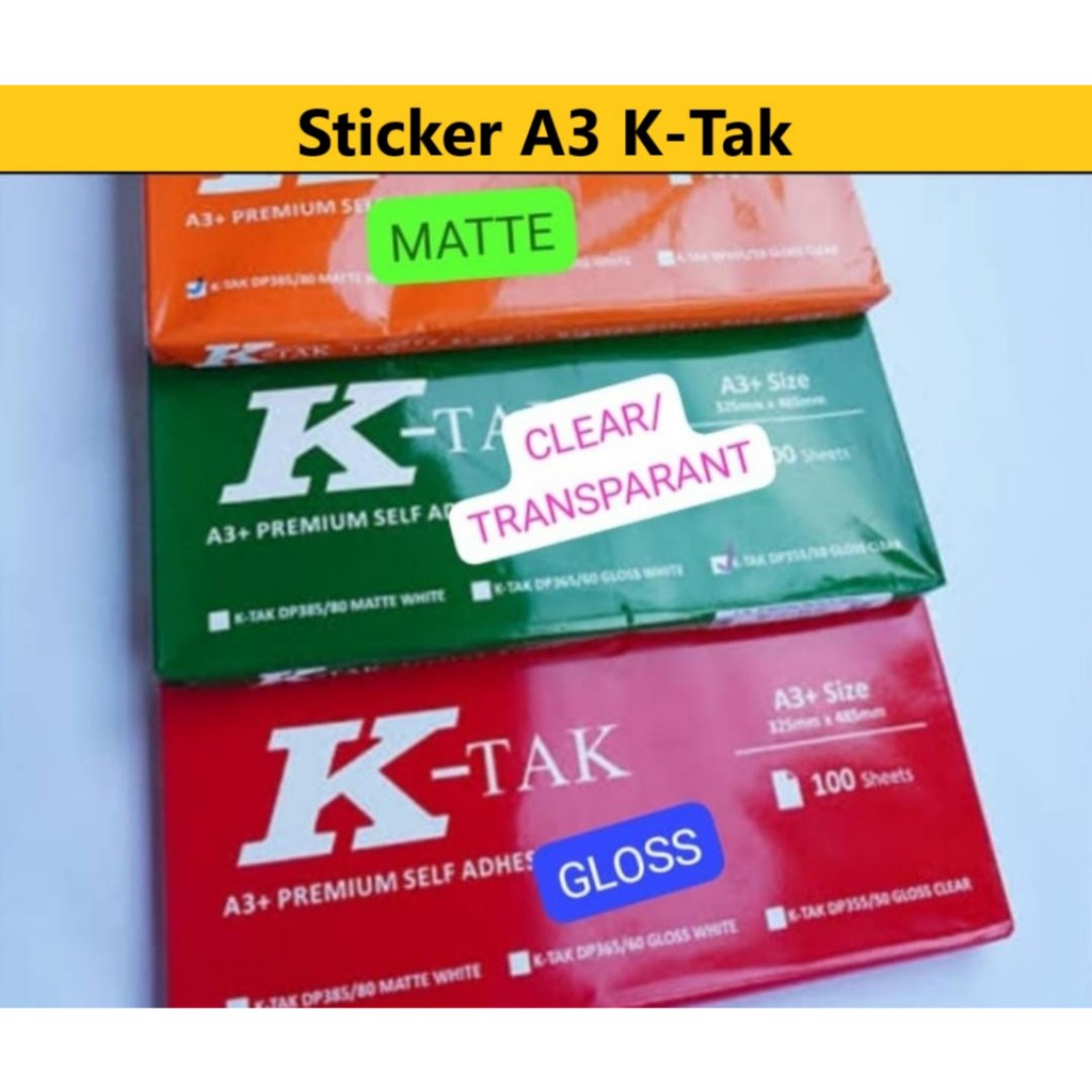 

Sticker Vinyl Ktak A3+ | Gloss - Matt - Transparan | Laser Toner Hp Indigo | K-Tak