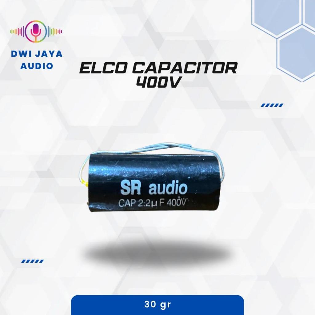 Elco Capacitor 2.2UF 400V SR Audio | Elko Kapasitor Penahan Tweeter