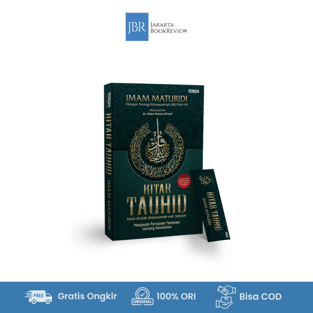 Kitab Tauhid Induk Akidah Ahlussunnah Wal Jama’ah Imam Maturidi - Buku Psikologi Islami Dan Logika A