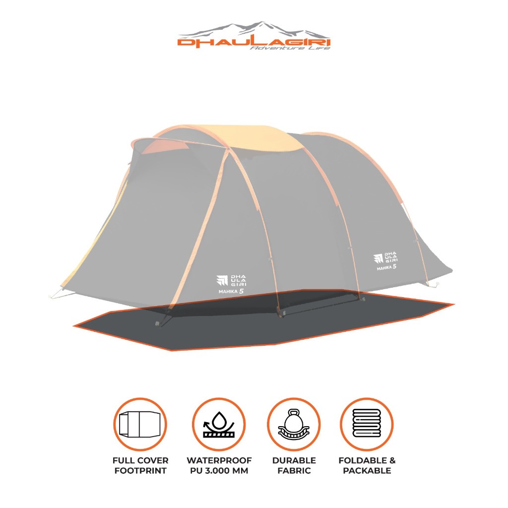 FOOTPRINT DHAULAGIRI MAHIKA 5 ALAS TENDA CAMPING FAMILY DHAULAGIRI MAHIKA 5 TENT COVER TENDA