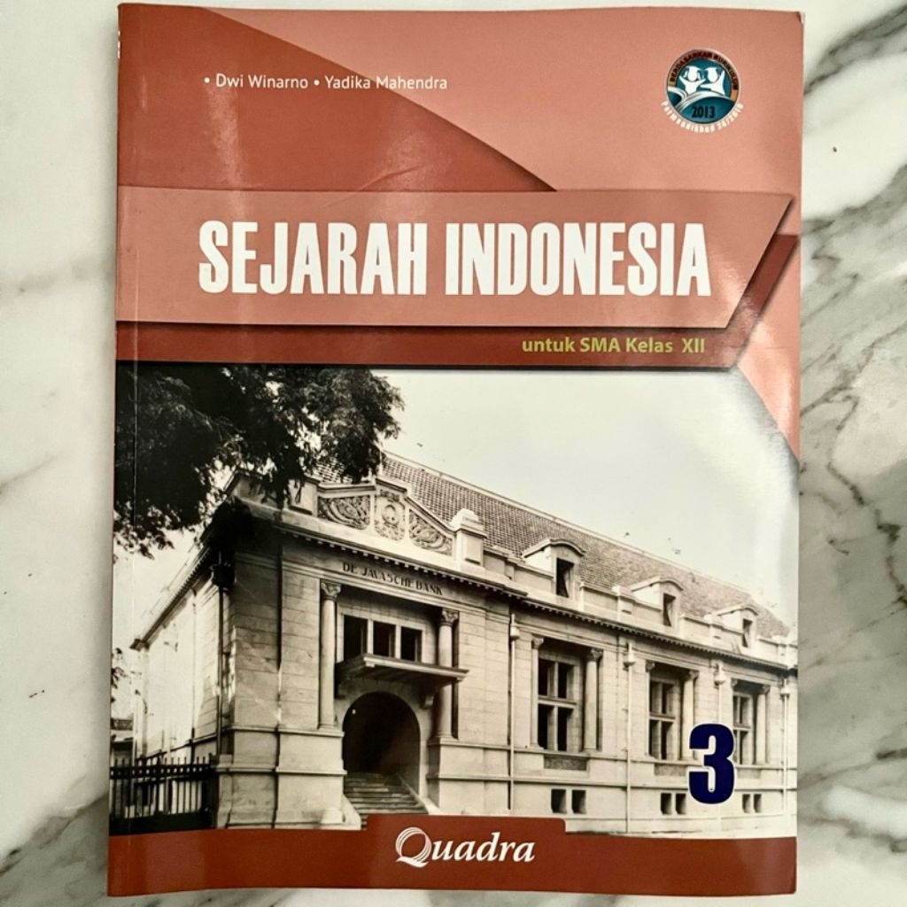 Sejarah Indonesia untuk SMA Kelas 12 (XII) Quadra 3 Kurikulum 2013