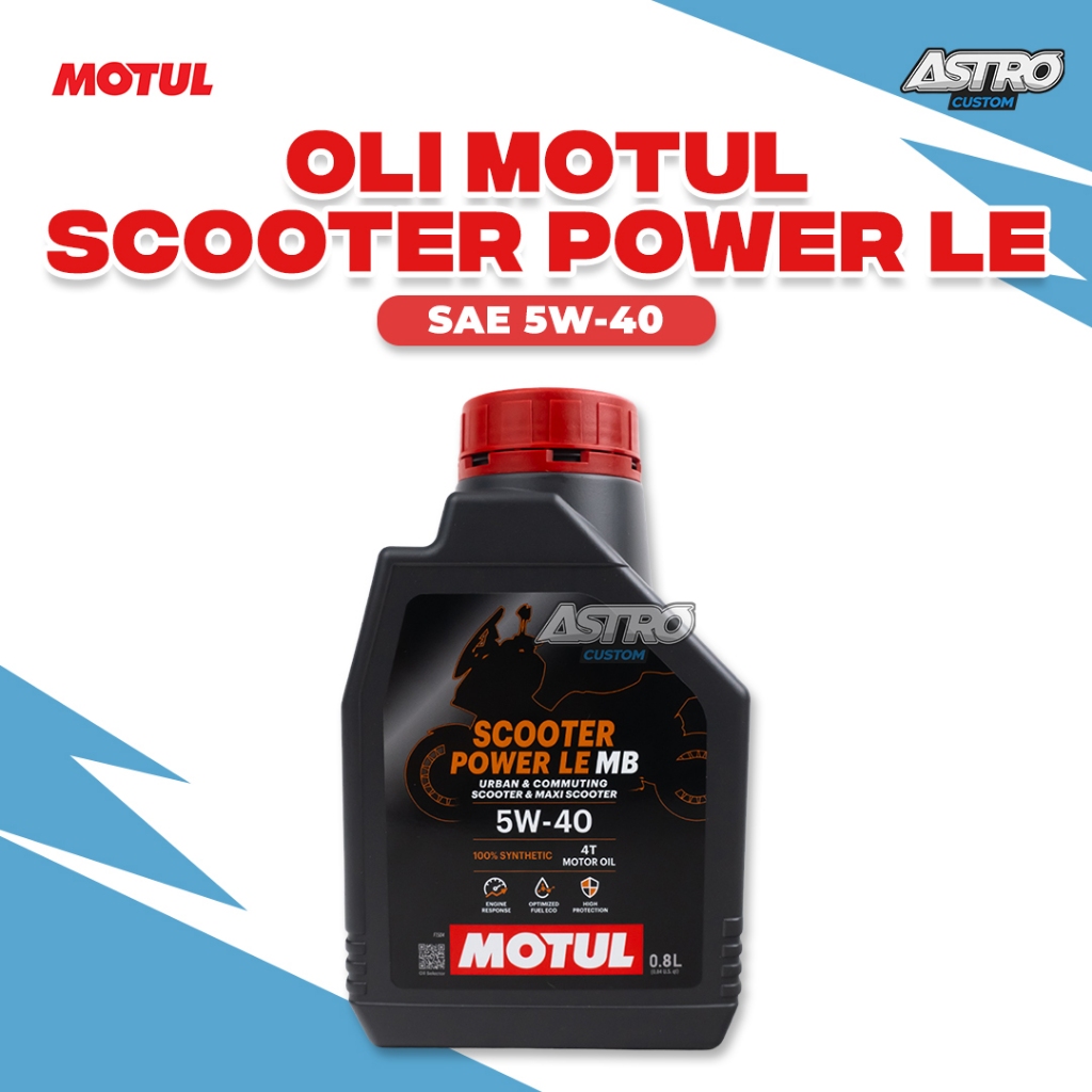 Motul Oli Motor SCOOTER POWER LE 4T 5W-40 0.8L Synthetic Oli Matic Roller Upgrade CVT Astrocustom
