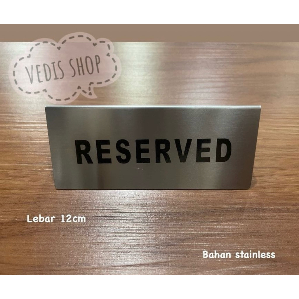 

Plat Stainless/Besi Baja Tahan Karat Reserved/Reservasi Sign/Tanda/Papan Restaurant/Restoran/Cafe/Kafe RSRVD