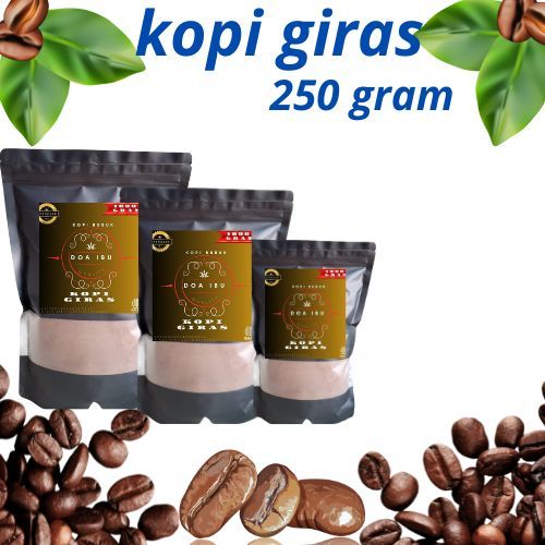 

BUBUK KOPI GIRAS DOA IBU 250 GRAM